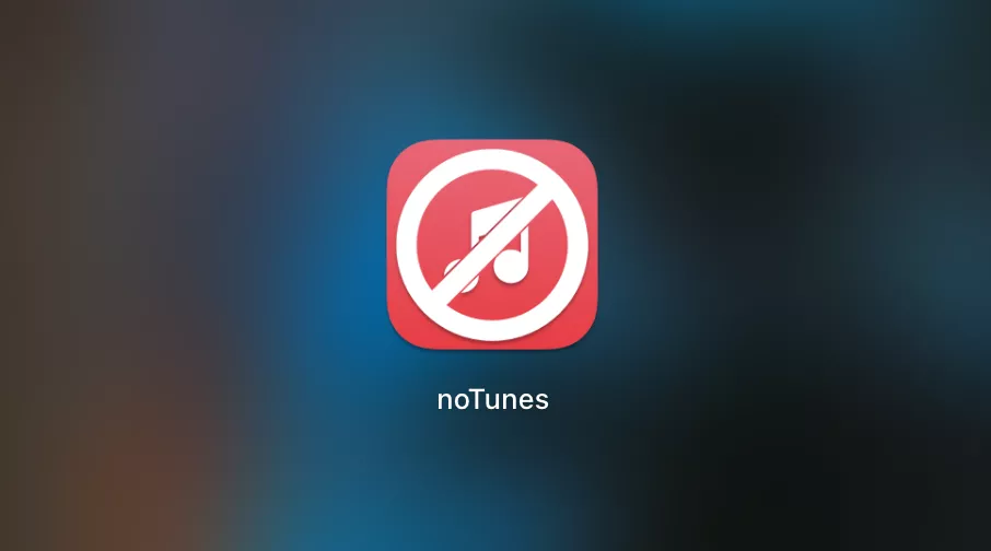 noTunes noTunes