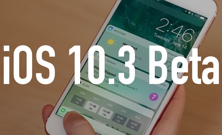iOS 10.3, tvOS 10.2, watchOS 3.2 