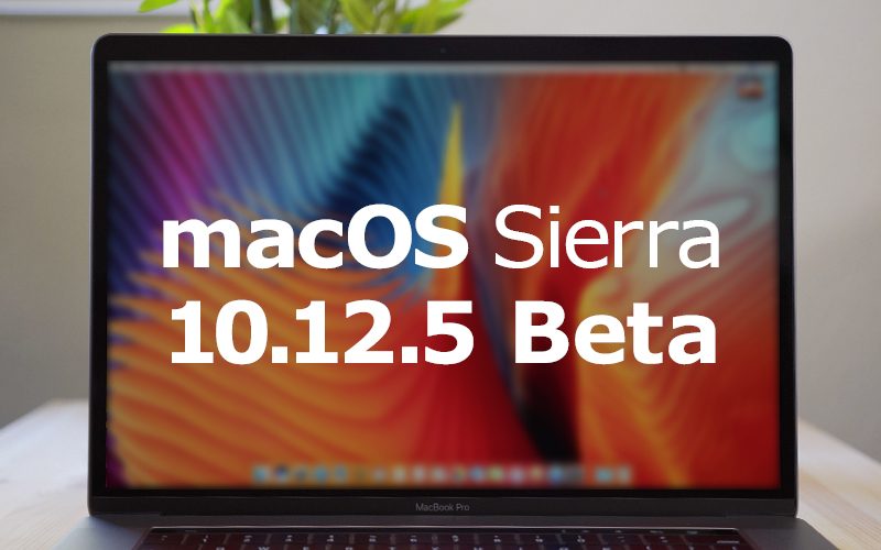 macOS 10.12.5 beta 4