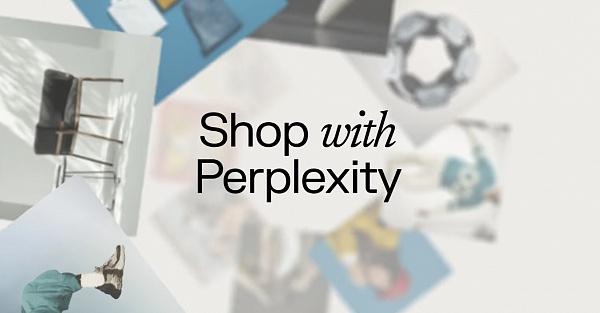 Perplexity теперь может подбирать лучшие товары для вас и сразу покупать их