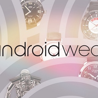 10 смарт-часов на Android Wear теснят классику на выставке Baselworld 2017